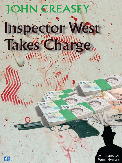 Title details for Inspector West Takes Charge by John Creasey - Wait list